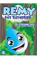 Remy the Raindrop