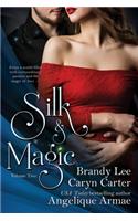 Silk and Magic
