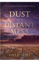 Dust of a Distant Mesa