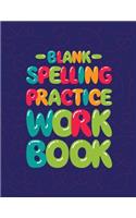 Blank Spelling Practice Workbook: Spelling Test Notebook