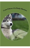 Como Educar a Un Husky Siberiano