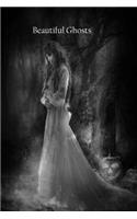 Beautiful Ghosts