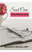 Soul Care 60 Day Reflection Journal