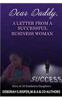 Dear Daddy, A Letter From A Successful Business Woman