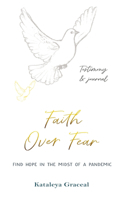 Faith Over Fear