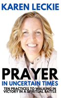Prayer in Uncertain Times