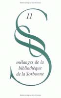 Les Fonds Anciens Des Bibliotheques Du Quartier Latin. Nouveau Supplement Au Catalogue Des Manuscrits de la Bibliotheque de la Sorbonne. Bibliographie Des Ouvrages Italiens Traduits En Francais de 1900 a 1935