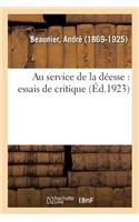 Au Service de la Déesse: Essais de Critique
