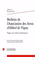Bulletin de l'Association Des Amis d'Alfred de Vigny