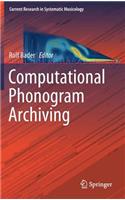 Computational Phonogram Archiving