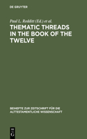 Thematic Threads in the Book of the Twelve