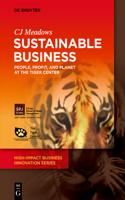 Sustainable Business: People, Profit, and Planet at the Tiger Center