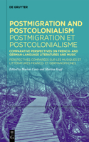 Postmigration and Postcolonialism / Postmigration et postcolonialisme