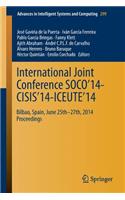 International Joint Conference Soco'14-Cisis'14-Iceute'14