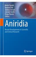 Aniridia: Recent Developments in Scientific and Clinical Research