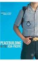 Peacebuilding in the Asia-Pacific