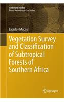 Vegetation Survey and Classification of Subtropical Forests of Southern Africa