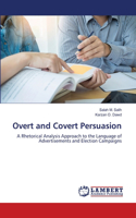 Overt and Covert Persuasion