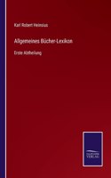 Allgemeines Bucher-Lexikon