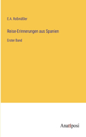 Reise-Erinnerungen aus Spanien