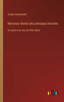 Morceaux choisis des principaux écrivains: En prose et en vers du XVIe siècle