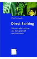 Direct Banking: Wie Virtuelle Institute Das BankgeschÃ¤ft Revolutionieren