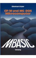 Mbasic-Wegweiser Für Mikrocomputer Unter Cp/M Und Ms-DOS