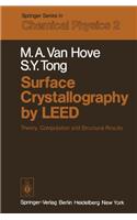 Surface Crystallography by Leed