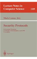 Security Protocols: International Workshop Cambridge, United Kingdom April 10-12, 1996 Proceedings