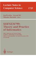 SOFSEM'99: Theory and Practice of Informatics