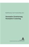 Normative Zentrierung Normative Centering