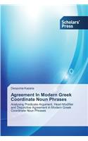 Agreement In Modern Greek Coordinate Noun Phrases