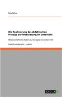 Die Realisierung des didaktischen Prinzips der Motivierung im Unterricht