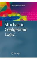 Stochastic Coalgebraic Logic