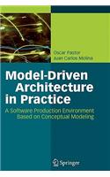 Model-Driven Architecture in Practice