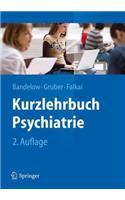 Kurzlehrbuch Psychiatrie