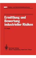 Ermittlung Und Bewertung Industrieller Risiken