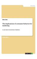 The implications of consumer behavior for marketing: A case study of social class at Sainsbury(English)