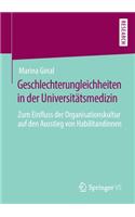 Geschlechterungleichheiten in der Universitätsmedizin: Zum Einfluss der Organisationskultur auf den Ausstieg von Habilitandinnen