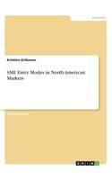 SME Entry Modes in North American Markets