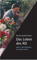 Das Leben des RD