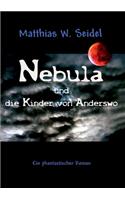 Nebula und die Kinder von Anderswo