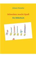 Schenken macht Spaß