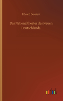 Nationaltheater des Neuen Deutschlands.