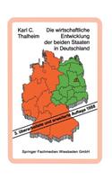 Die wirtschaftliche Entwicklung der beiden Staaten in Deutschland