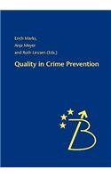 Quality in Crime Prevention