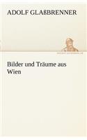 Bilder Und Traume Aus Wien