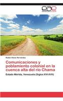 Comunicaciones y poblamiento colonial en la cuenca alta del río Chama