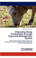 Improving Sheep Productivity Through Improved Management System: (English)