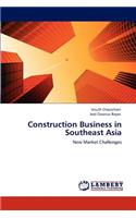 Construction Business in Southeast Asia